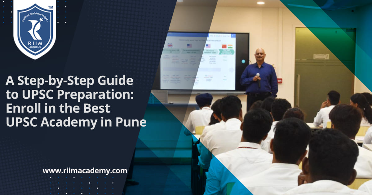 A Step-by-Step Guide to UPSC Preparation: Enroll in the Best UPSC Academy in Pune